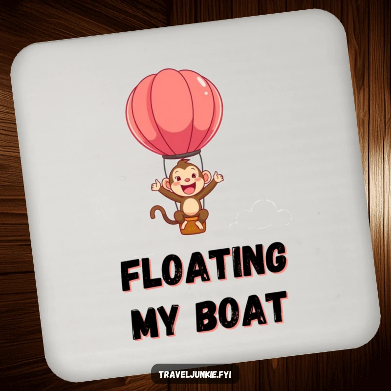 Funny drink coaster featuring an ecstatic monkey character bouncing on a hot air balloon, adding humor to drinks.