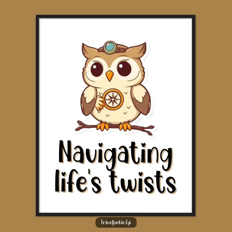 Funny Owl Navigator Poster: Striking art of a determined bird with compass, perfect funny gift