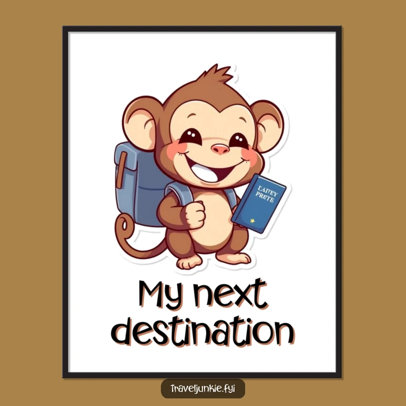 Funny Monkey Adventure Poster A Hilarious Piece Of Travel Art Gift