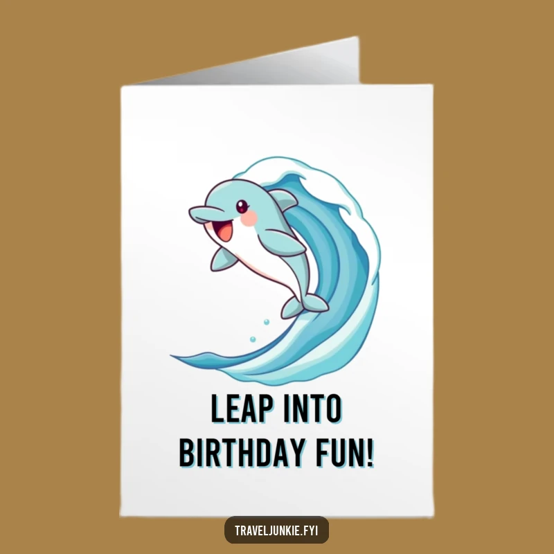 Free Printable Birthday Card: Dolphin's Joyful Wave Leap!