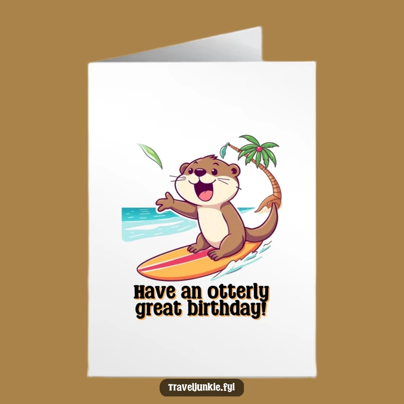 Free Printable Birthday Card: Otter's Rad Ride for Your Big Day