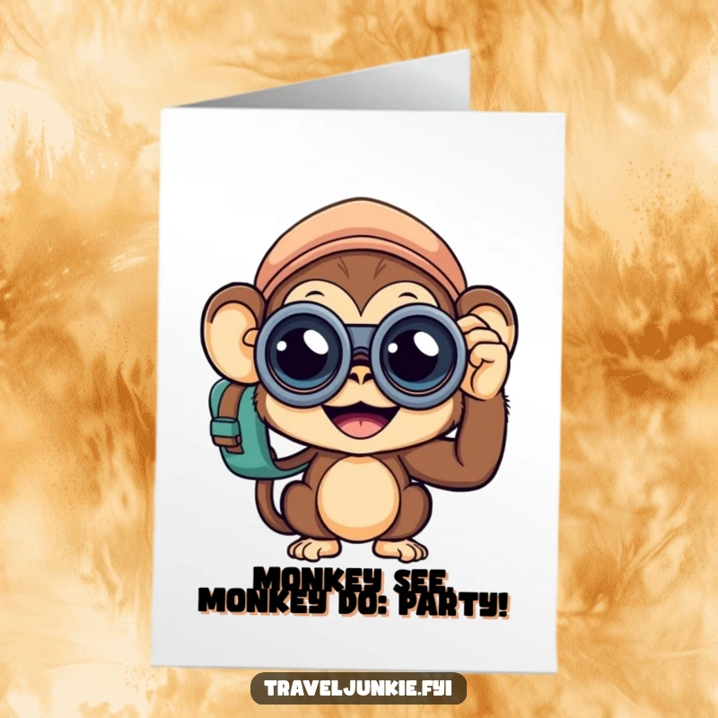 Funny Free Printable Birthday Card: Curious monkey traveler with binoculars, ready for adventure. A hilarious downloadable greeting.