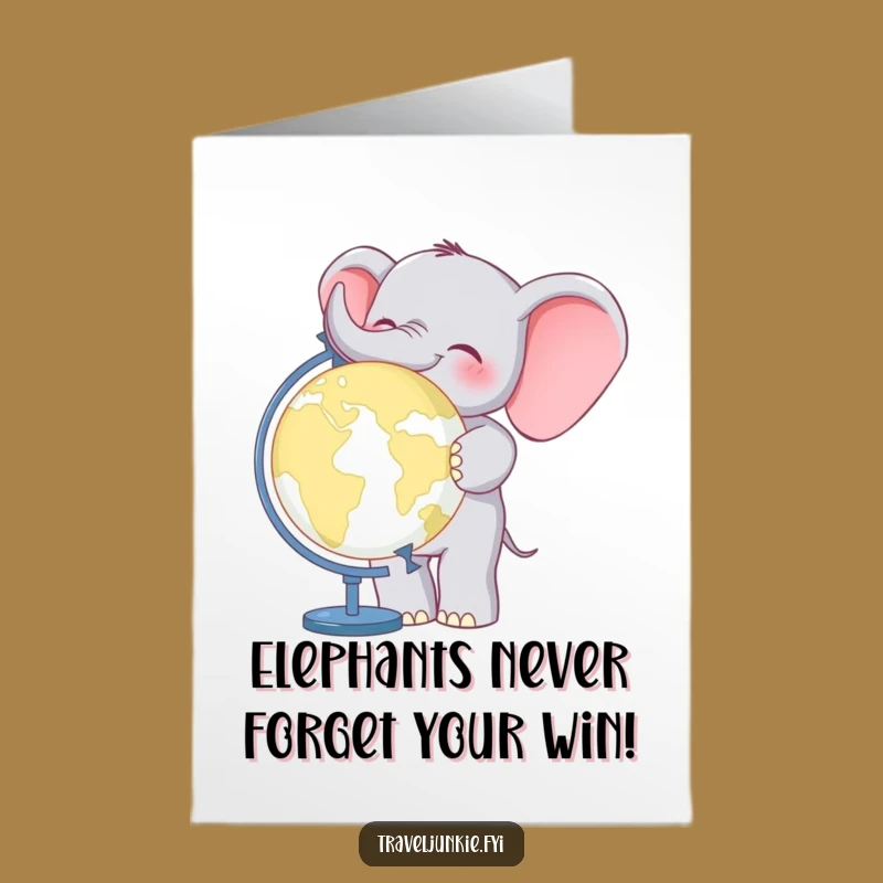 Free Printable Elephant Globe Card - Funny Congratulations Downloadable Gift for Global Achievers