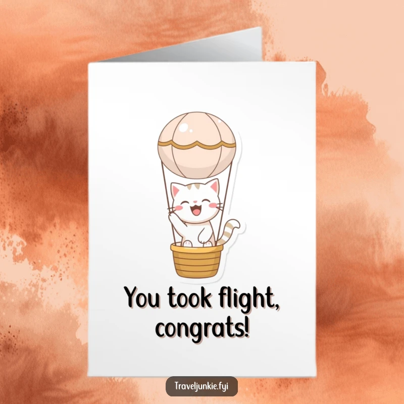 Funny Free Printable Congratulations Card: Joyful cat ascending in a hot air balloon, symbolizing achieved heights.